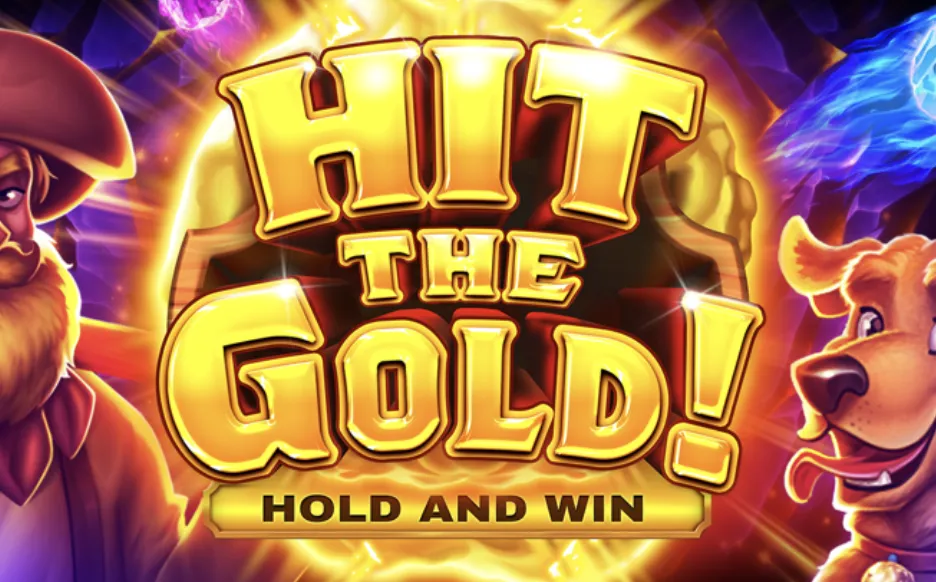 Hit the Gold